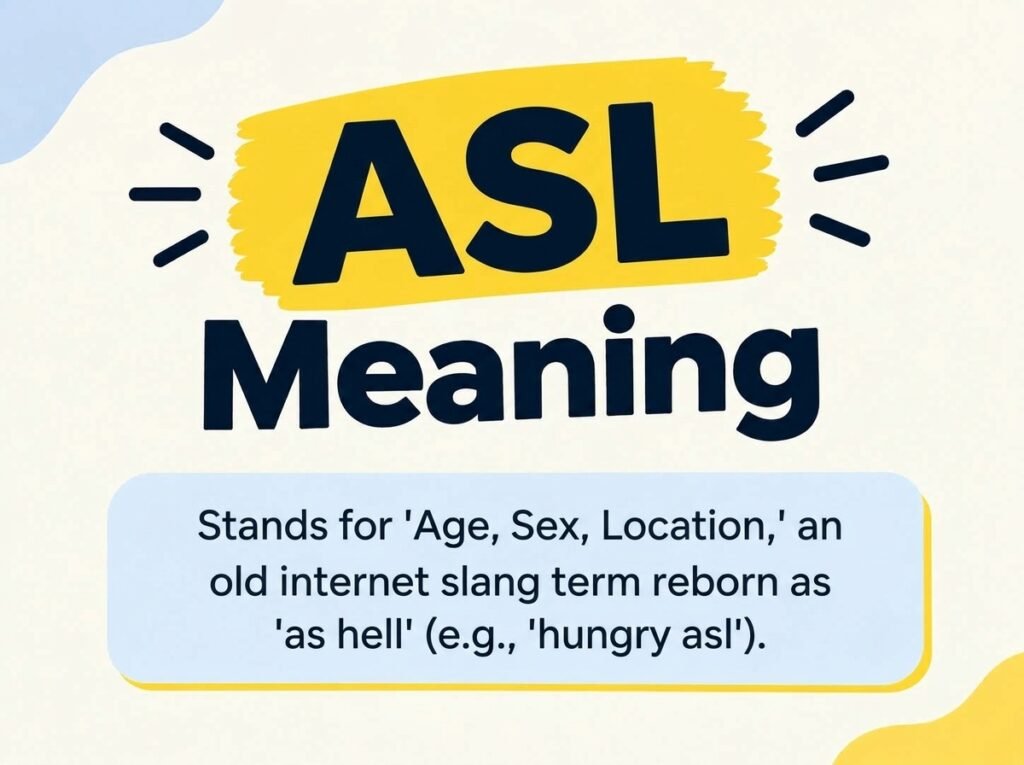ASL Meaning