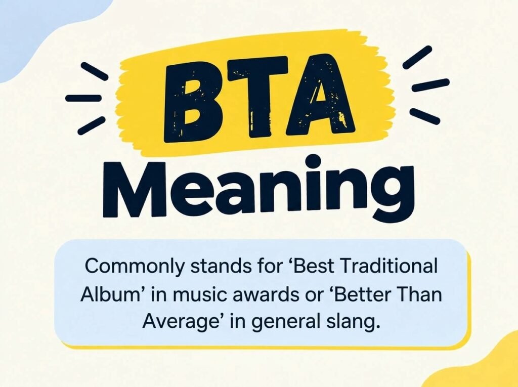 BTA Meaning