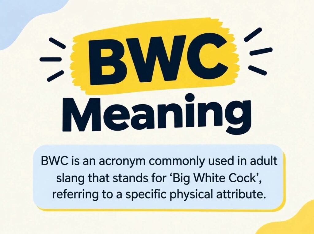BWC Meaning