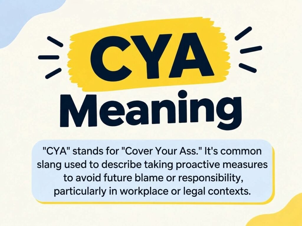 CYA Meaning