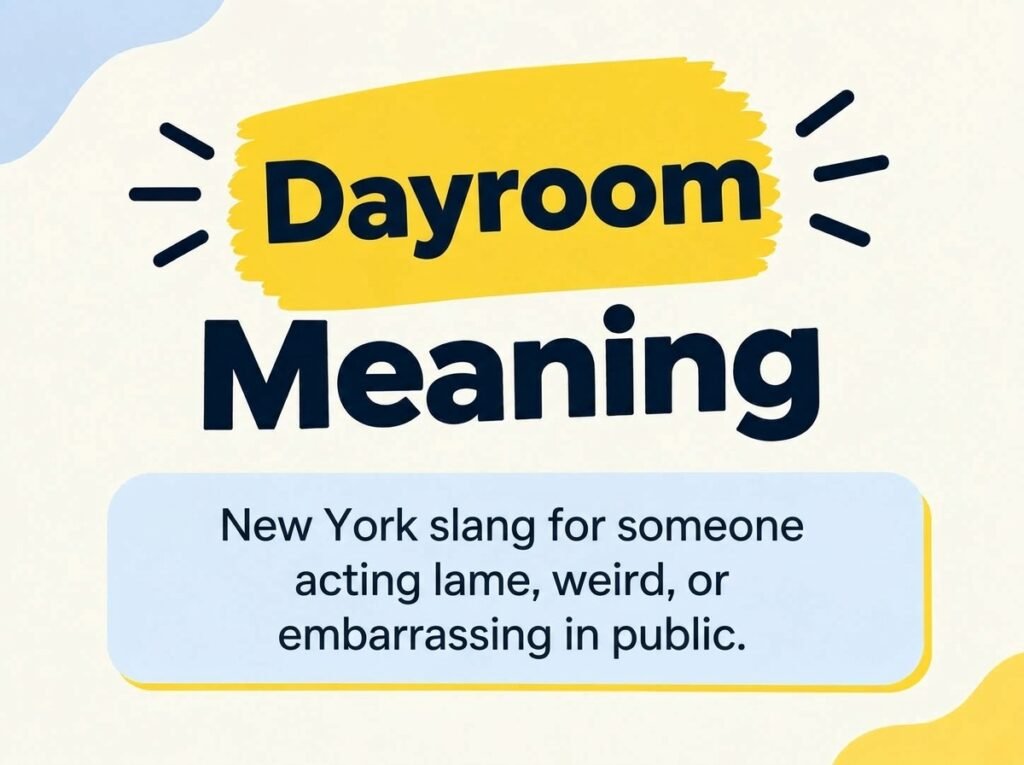 Dayroom Meaning