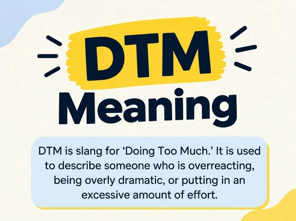DTM Meaning