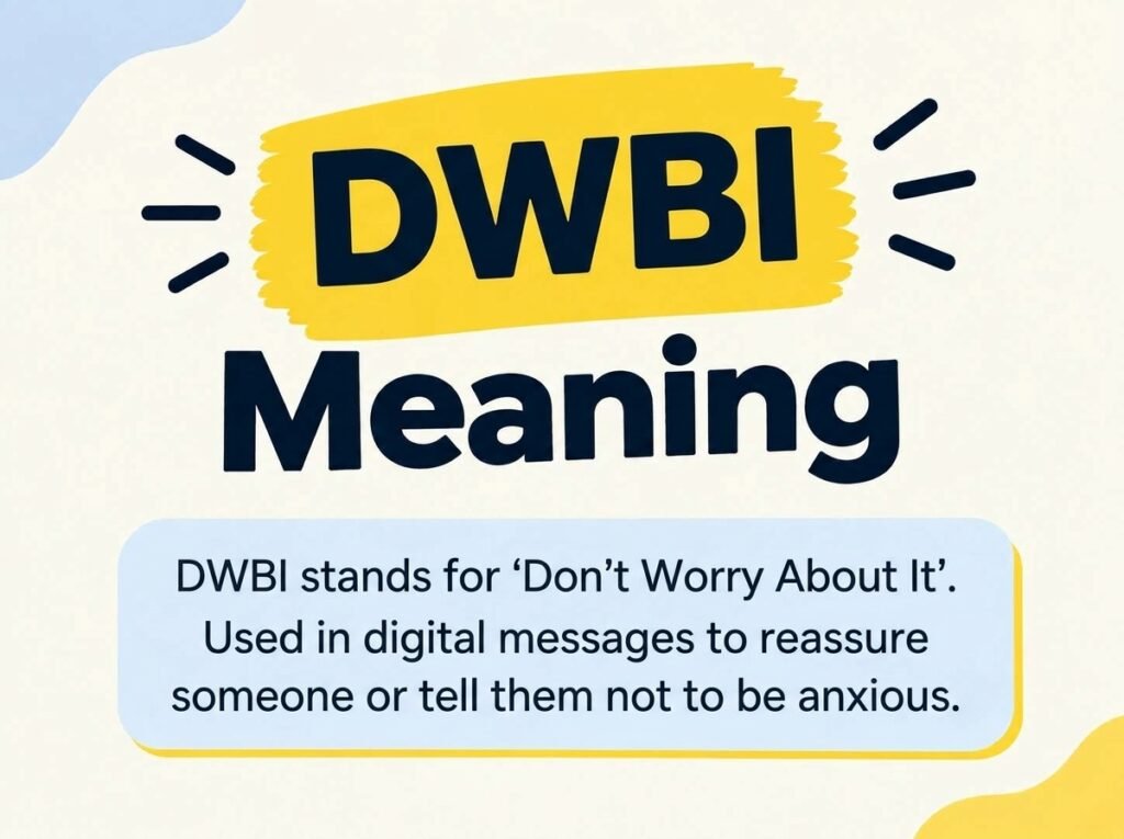 DWBI Meaning
