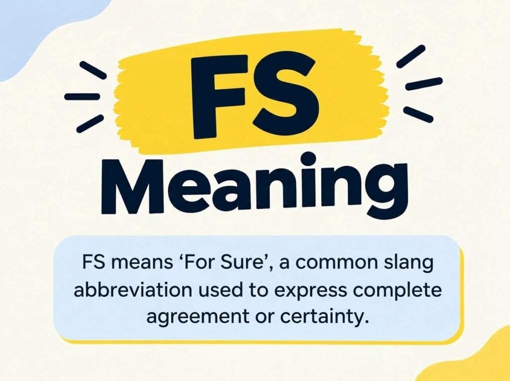 FS Meaning