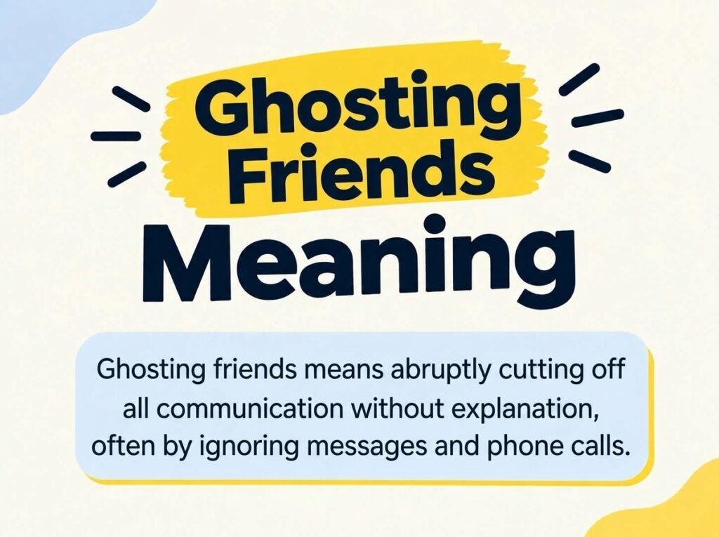 Ghosting Friends