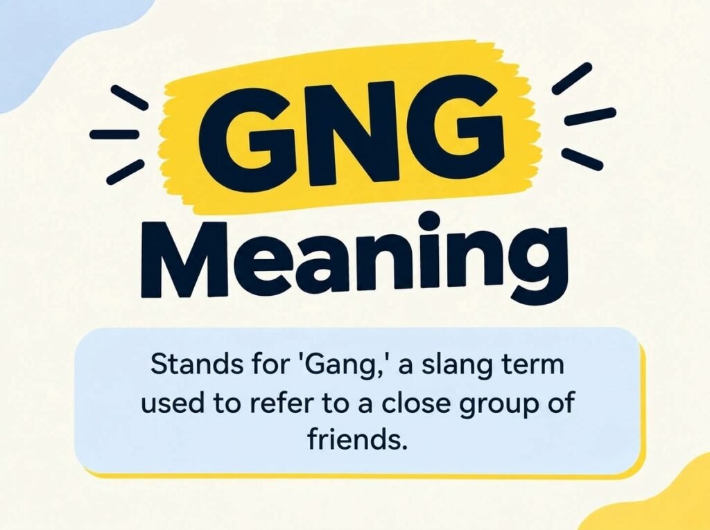 GNG Meaning