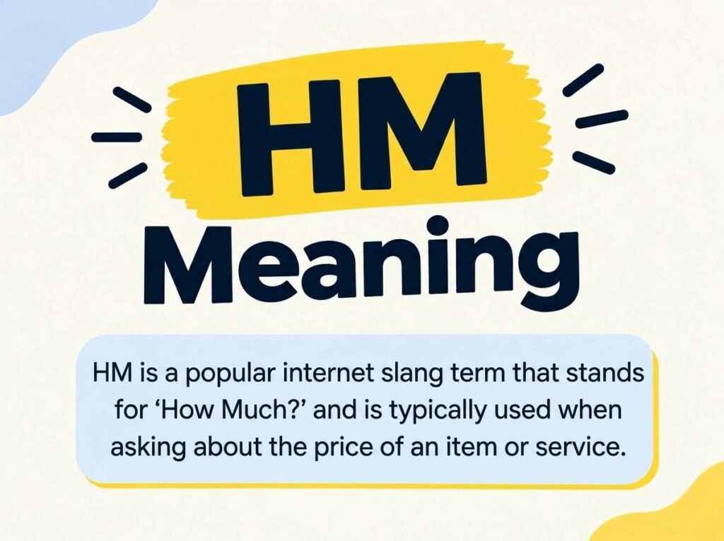 HM Meaning