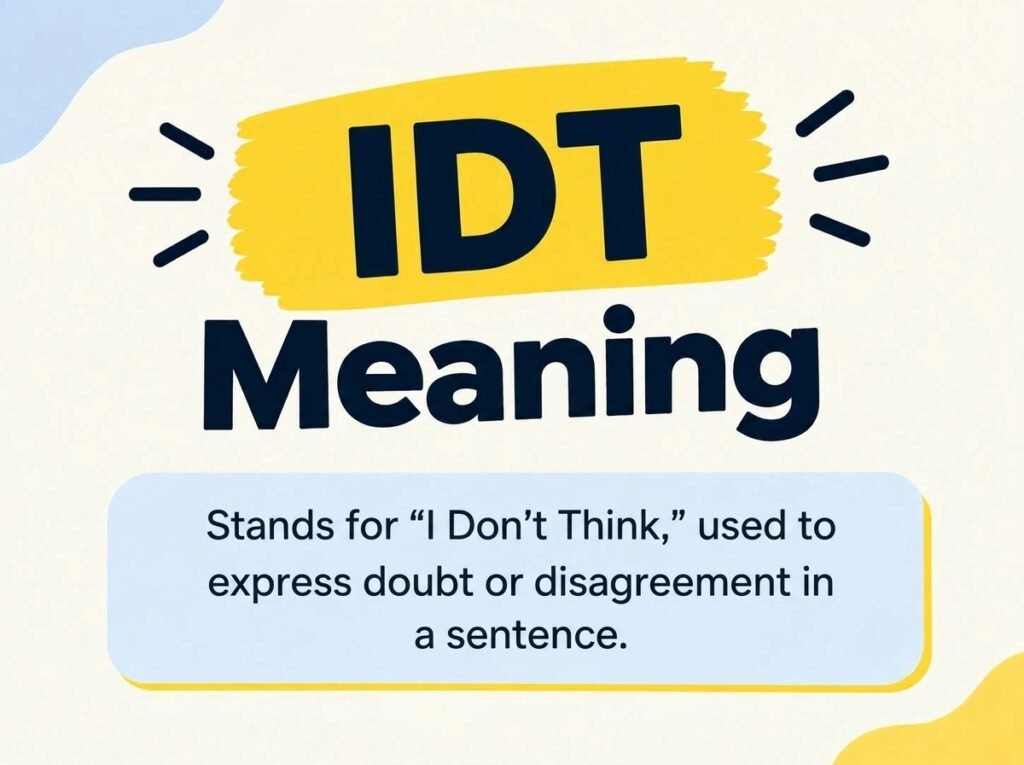 IDT Meaning