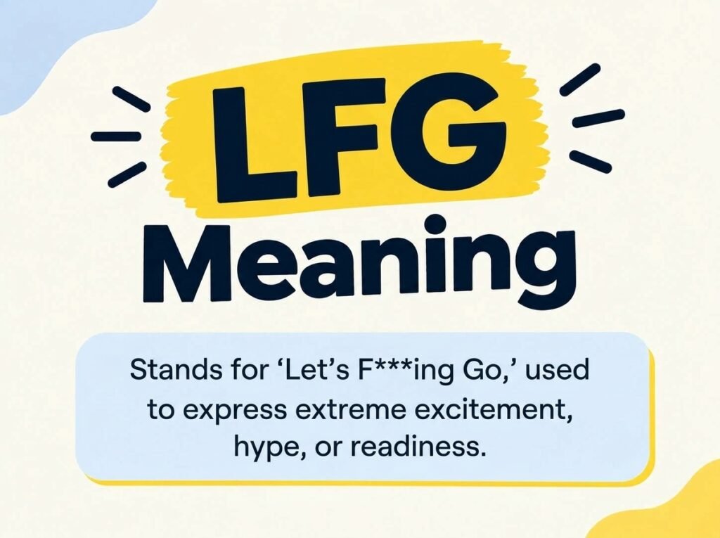 LFG Meaning