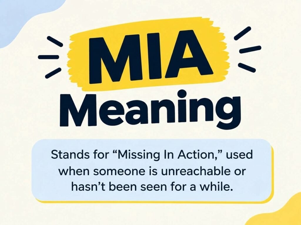 MIA Meaning