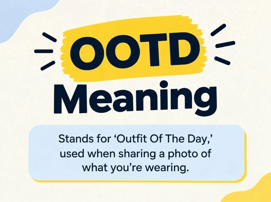 OOTD Meaning