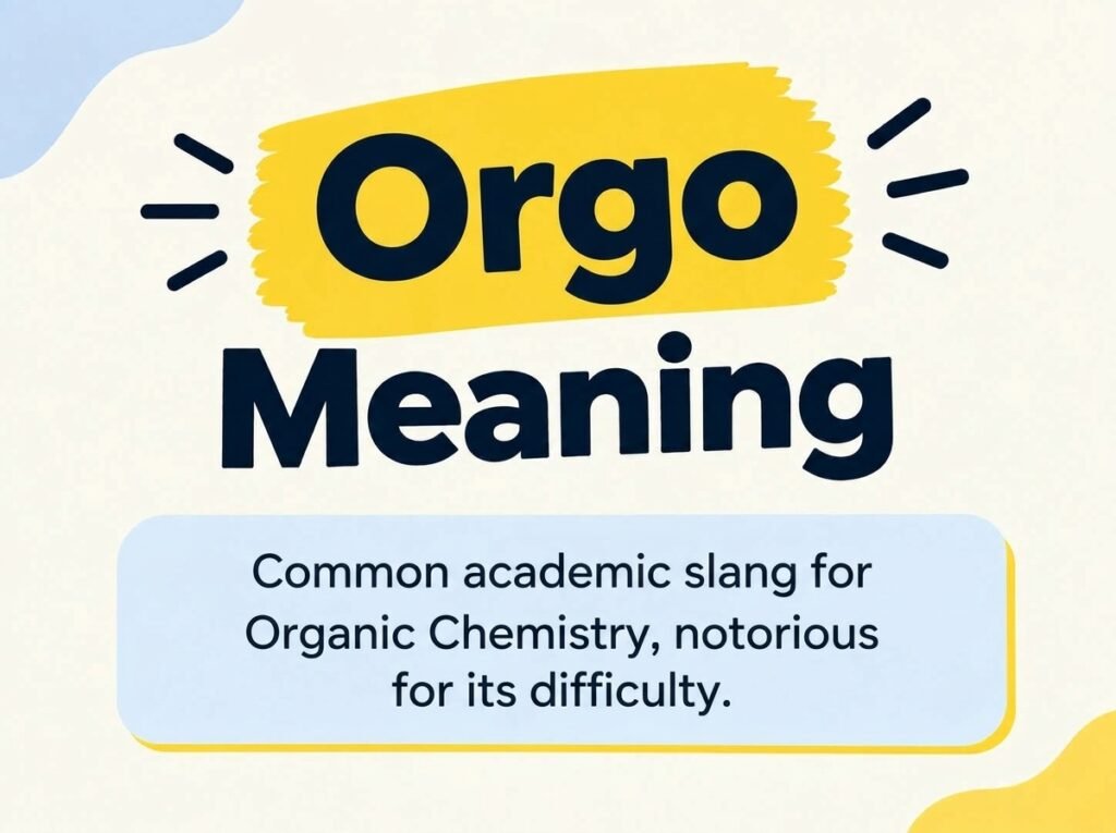 Orgo Meaning