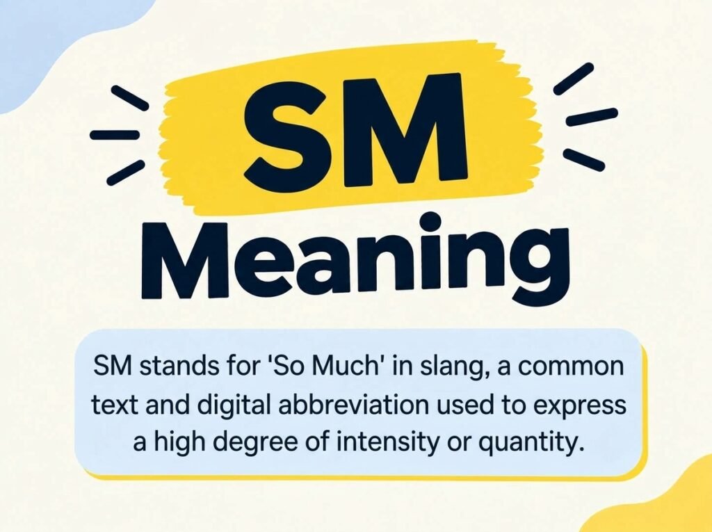 SM Meaning