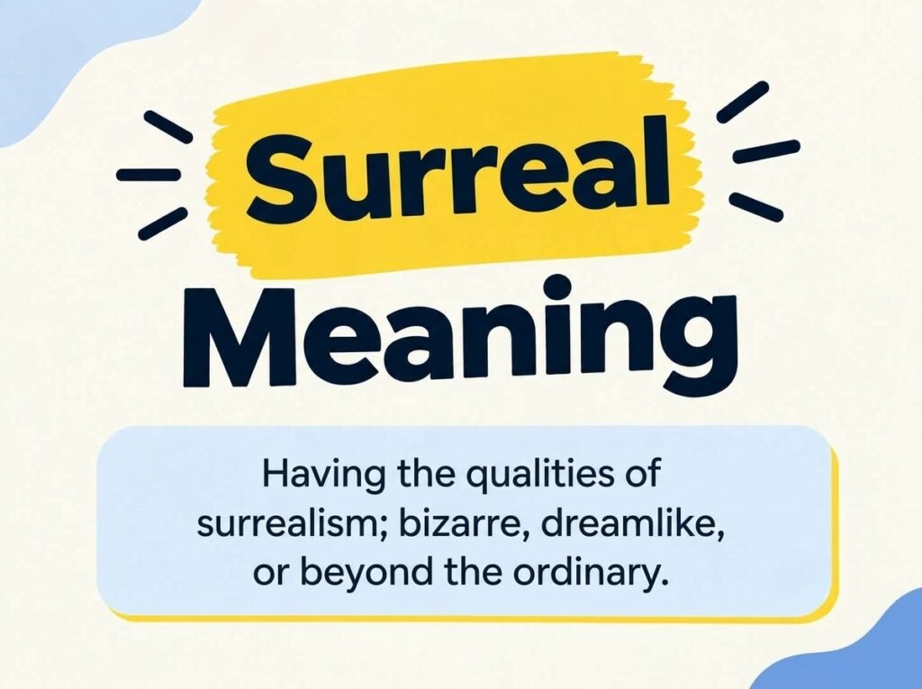 Surreal Meaning