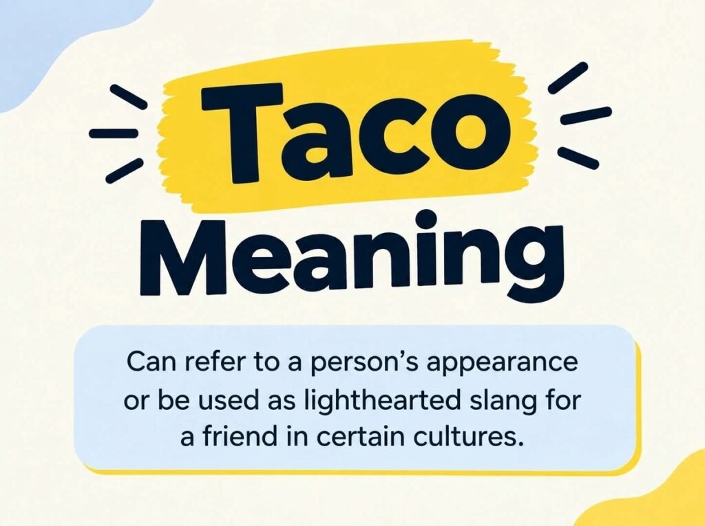 Taco Meaning