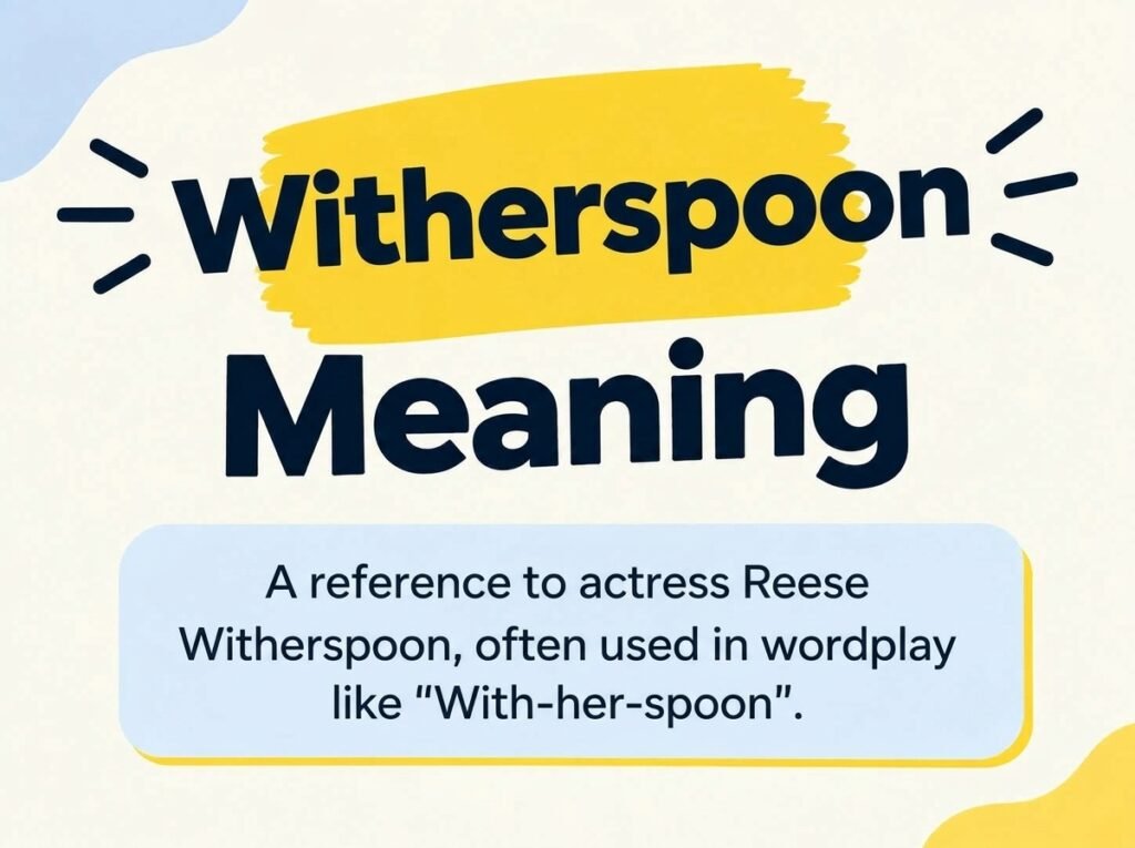 Witherspoon Meaning