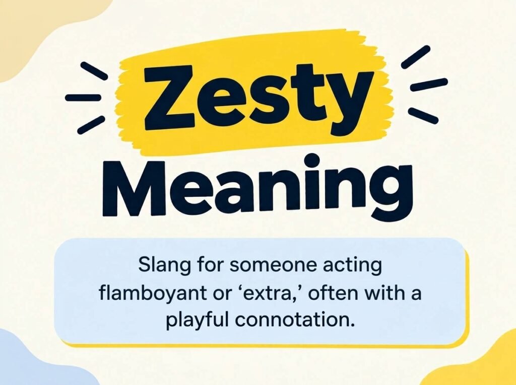 Zesty Meaning